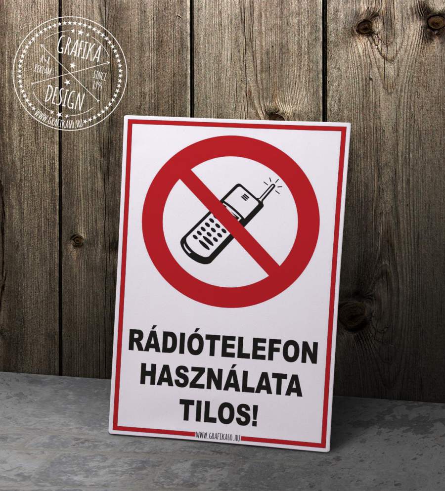Rádiótelefon használata tilos!
